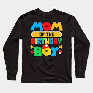 Mom Of The Birthday Boy Game Gaming Mom And Dad Family Long Sleeve T-Shirt